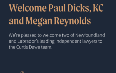 Curtis Dawe Welcomes Paul Dicks KC and Megan Reynolds