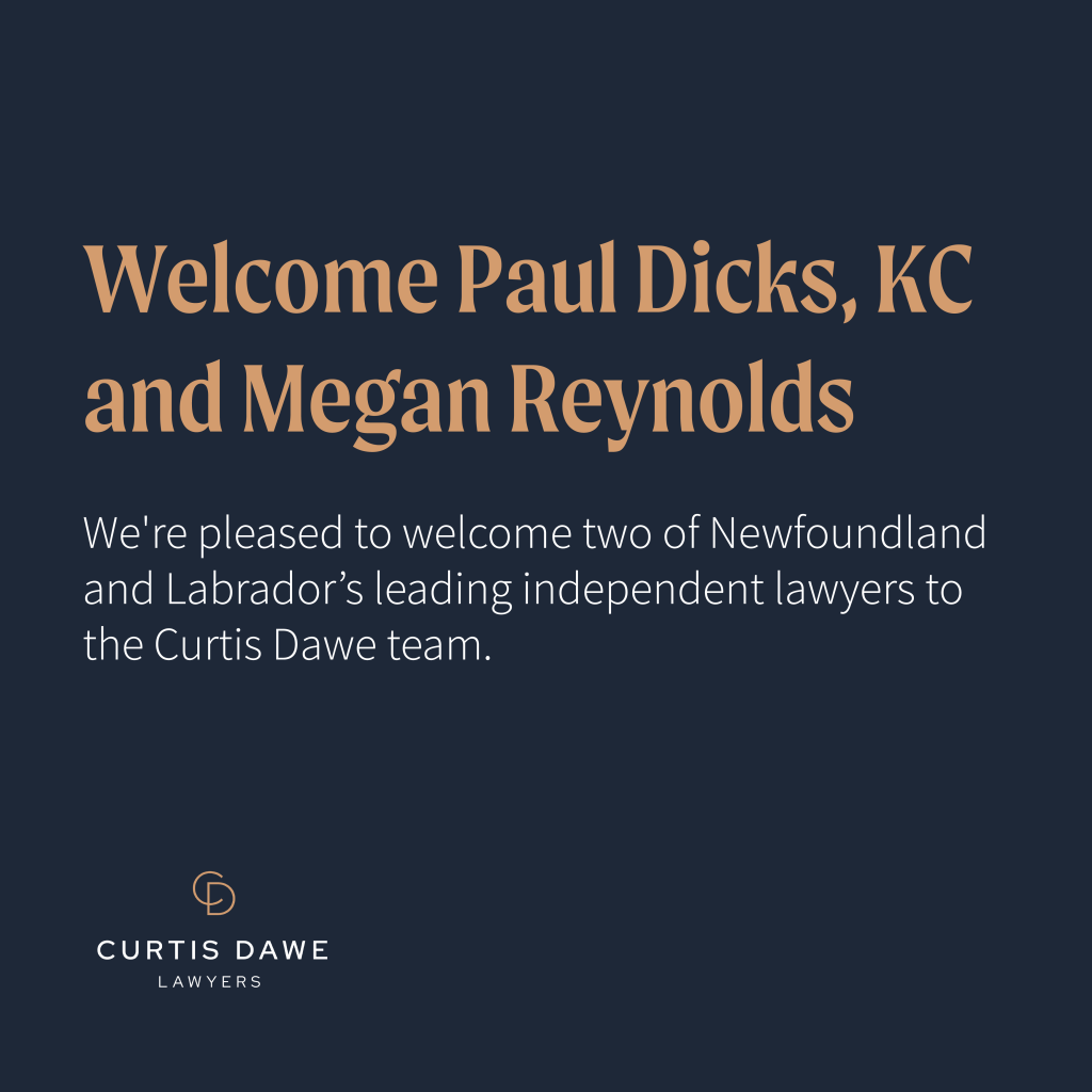 Curtis Dawe Welcomes Paul Dicks KC and Megan Reynolds
